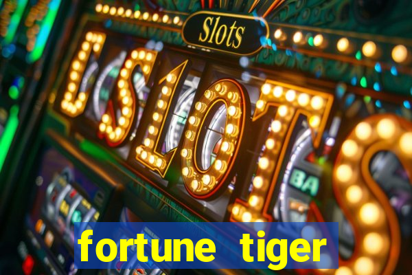 fortune tiger plataforma nova